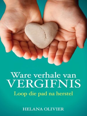 cover image of Ware verhale van vergifnis